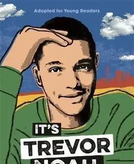 It's Trevor Noah: Born a Crime - Trevor Noah