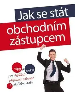 Jak se stát obchodním zástupcem - Miroslav Konopáč