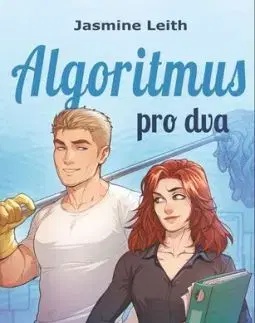 Algoritmus pro dva - Jasmine Leith