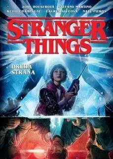 Stranger Things Druhá strana - Jody Houser