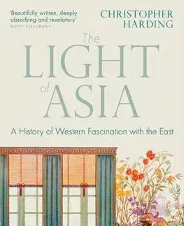 The Light of Asia - Christopher Harding
