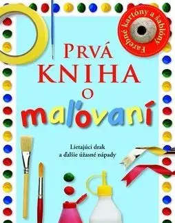 Prvá kniha o maľovaní - Sirett Dawn