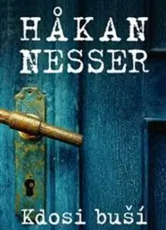 Inspektor Jung 1: Kdosi buší na dveře - Hakan Nesser