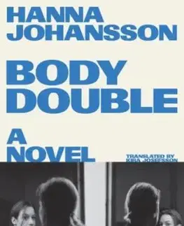 Body Double - Hanna Johansson