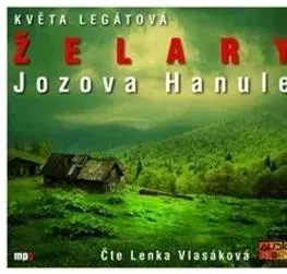 Želary, Jozova Hanule - CD - Květa Legátová