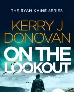 On the Lookout - Kerry J. Donovan