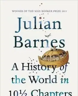 A History Of The World In 10 1/2 Chapters - Julian Barnes