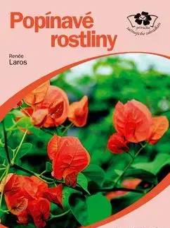 Popínavé rostliny - Renée Laros
