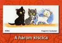 A három kiscica - Vlagyimir Szutyejev