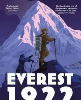 Everest 1922 - Mick Conefrey