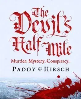 The Devils Half Mile - Paddy Hirsch