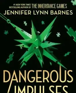 A NATURALS Novel: Dangerous Impulses, Book 5 - Barnes Jennifer Lynn