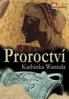 Proroctví - Kathinka Wantula