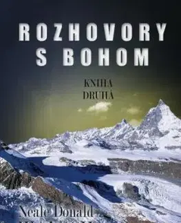 Rozhovory s Bohom II. - Neale Donald Walsch
