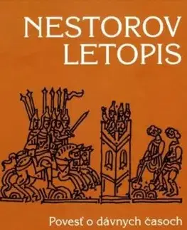 Nestorov letopis: Povesť o dávnych časoch na ruskej zemi, 2. vydanie