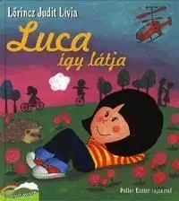 Luca így látja - Lőrincz Judit Lívia