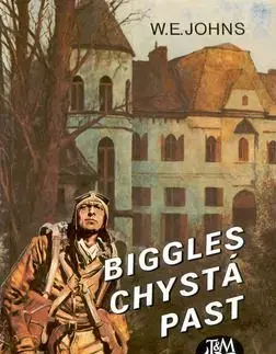 Biggles chystá past - William Earl Johns