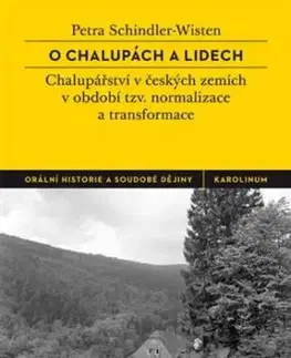 O chalupách a lidech - Petra Schindler-Wisten