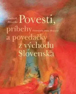 Povesti, príbehy a povedačky z východu Slovenska - Ľudovít Petraško