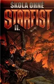 Starfist 2 - Škola ohně - Dan Cragg, David Sherman