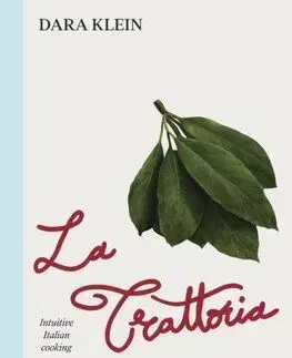 La Trattoria - Dara Klein