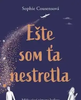 Ešte som ťa nestretla - Sophie Cousens