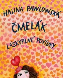 Čmelák - Láskyplné povídky - Halina Pawlowská
