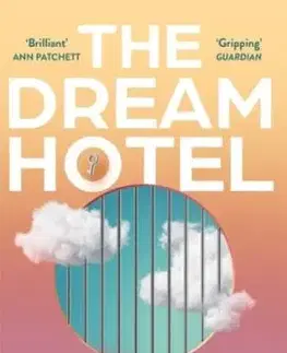 The Dream Hotel - Laila Lalami