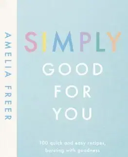 Simply Good For You - Amelia Freer