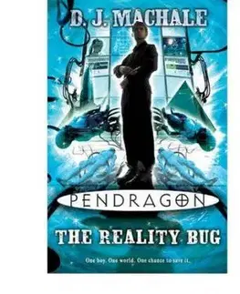 Pendragon The Reality Bug - D. J. Machale