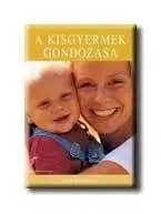 A kisgyermek gondozása - Thompson June