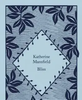 Bliss - Katherine Mansfield