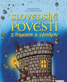 Slovenské povesti z hradov a zámkov, 3. vydanie - Viola Jakubičková