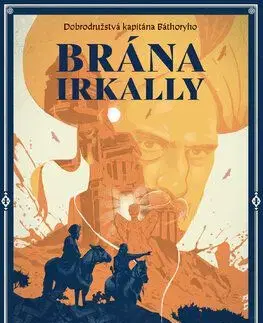 Brána Irkally (Dobrodružstvá kapitána Báthoryho 2) - Juraj Červenák