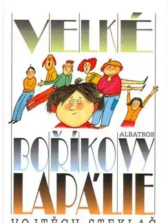 Velké Boříkovy lapálie - Vojtěch Steklač