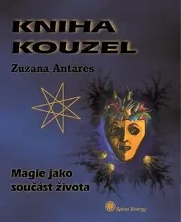 Kniha kouzel - Zuzana Antares