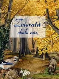 Zvieratá okolo nás