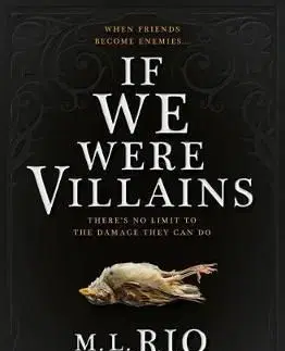 If We Were Villains - M. L. Rio