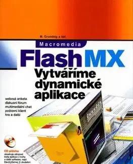 Macromedia Flash MX + CD - Grundvig Michael