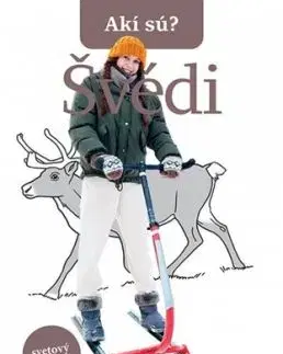 Akí sú? Švédi