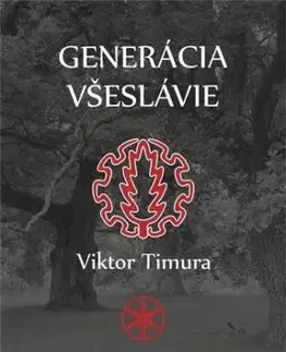 Generácia Všeslávia - Viktor Timura