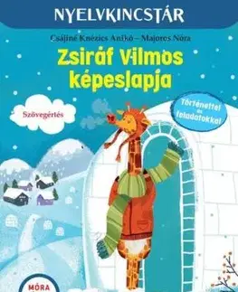 Zsiráf Vilmos képeslapja - Csájiné Knézics Anikó, Nóra Majoros