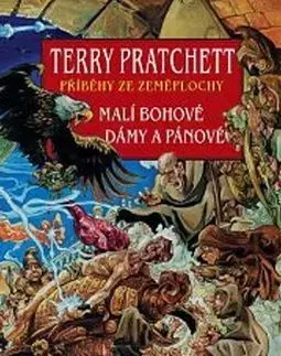Malí bohové Dámy a pánové - Terry Pratchett