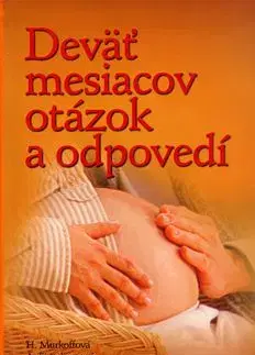 Deväť mesiacov otázok a odpovedí - Heidi Murkoff