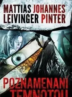 Poznamenaní temnotou - Mattias Leivinger, Johannes Pinter