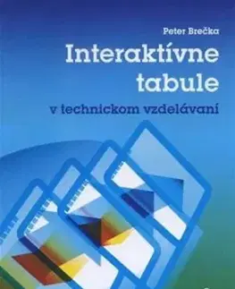Interaktívne tabule v technickom vzdelávaní - Peter Brečka