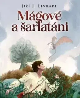 Mágové a šarlatáni - Jiří J. Linhart