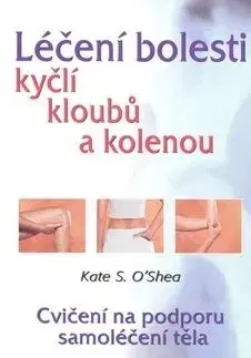 Léčení bolestí kyčlí, kloubů a kolenou - Trudi Thali
