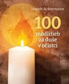 100 modlitieb za duše v očistci - Joseph Ackermann