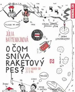 O čom sníva raketový pes? 2. vydanie - Júlia Batmendijnová